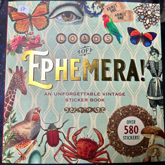 Loads of Ephemera